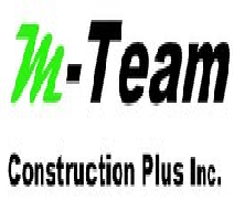 M-Team Construction Plus Inc.
